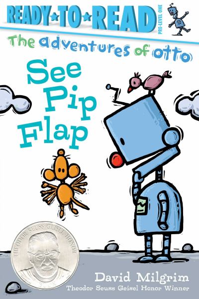 See Pip flap (Ready-To-Read: Pre-Level 1-The Adventures of Otto)