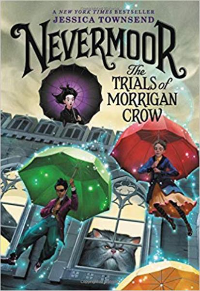 The trials of Morrigan Crow (Nevermoor, Book 1)