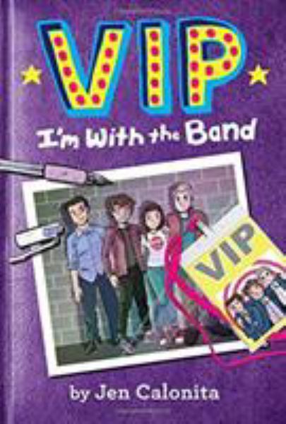 I'm with the band (VIP (Little Brown), Book 1)