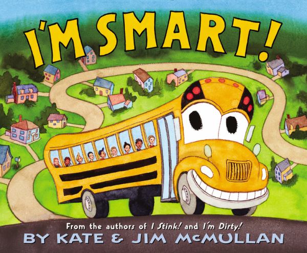 I'm smart! (Kate And Jim McMullan)