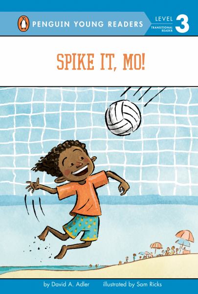Spike it, Mo! (Penguin Young Readers Level 3: Mo)