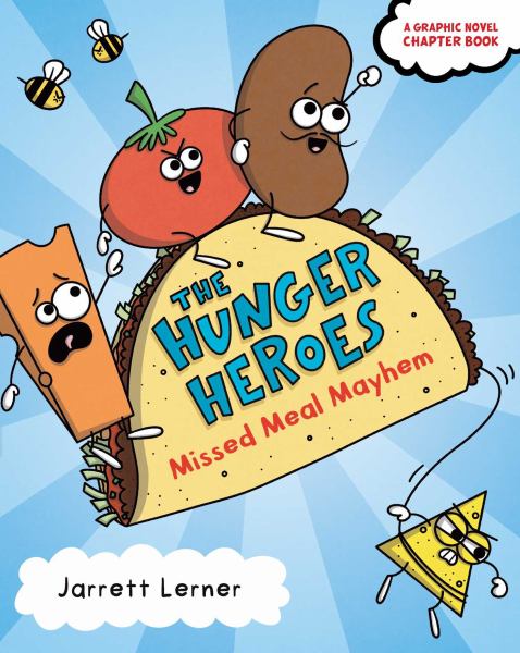 Missed meal mayhem (Hunger Heroes, Book 1)