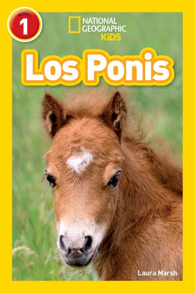 Los ponis (National Geographic Readers-Level 1)