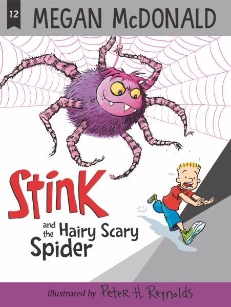 Stink and the hairy scary spider (Stink Moody, Book 12)