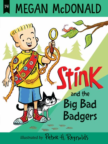 Stink and the Big Bad Badgers (Stink Moody, Book 14)