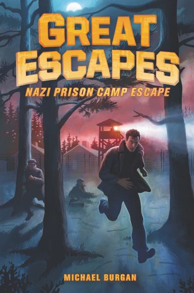Nazi prison camp escape (Great Escapes, Book 1)
