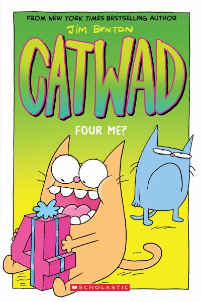 Catwad. Four me? (Catwad, Book 4)