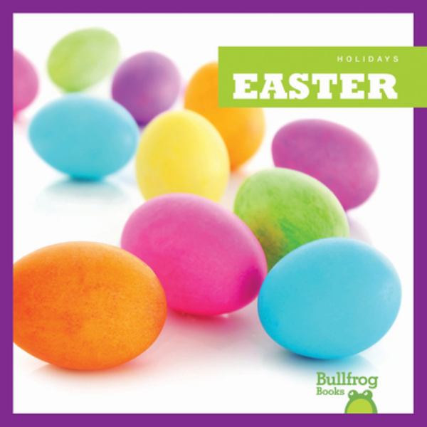 Easter (Holidays (Bullfrog Books))