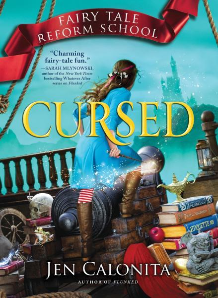 Cursed (Fairy Tale Reform School, Book 6)