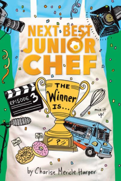 The winner is... (Next Best Junior Chef, Book 3)