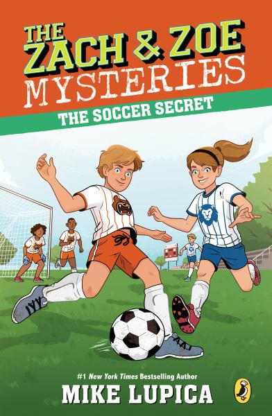 The soccer secret (Zach & Zoe Mysteries, Book 4)