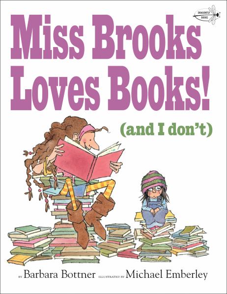 Miss Brooks loves books! (and I don't)