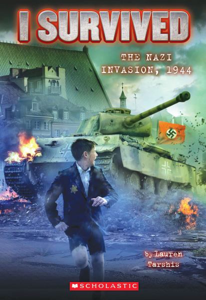 The Nazi invasion, 1944 (I Survived, Book 9)