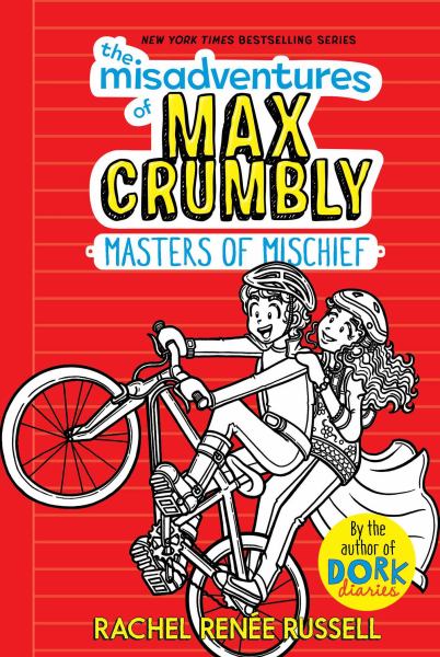 Masters of mischief (Misadventures of Max Crumbly, Book 3)