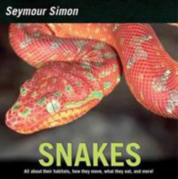 Snakes (Seymour Simon-Science)