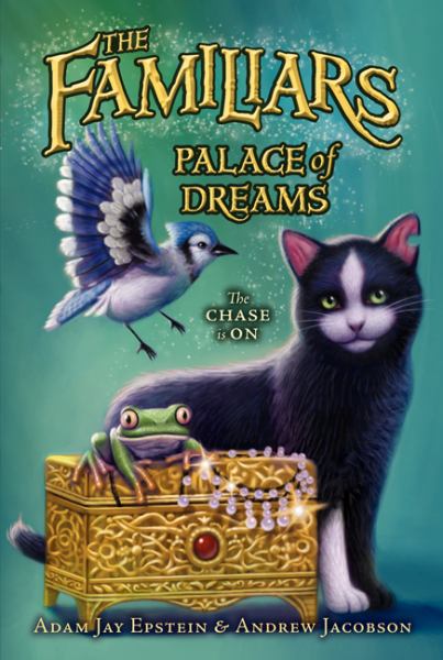 Palace of dreams (Familiars, Book 4)