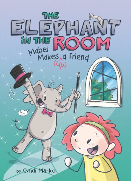 The elephant in the room. 1,Mabel makes (up) a friend (Elephant in the Room)