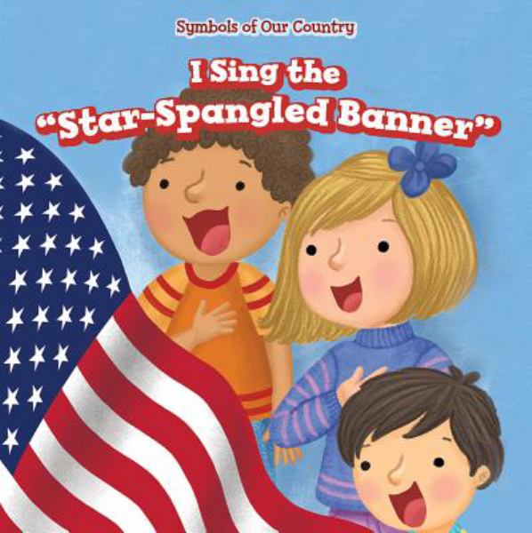 I sing the "Star-spangled banner" (Symbols Of Our Country)