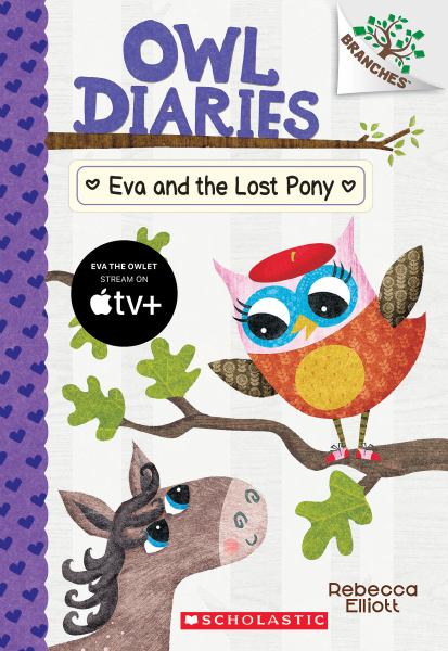Eva and the lost pony (Branches: Owl Diaries, Book 8)