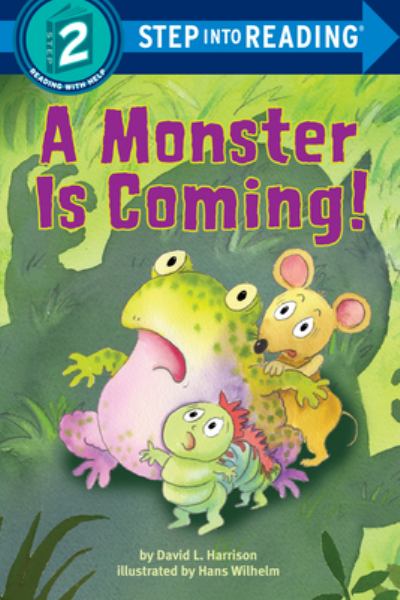 A monster is coming! (Step Into Reading-Step 2)