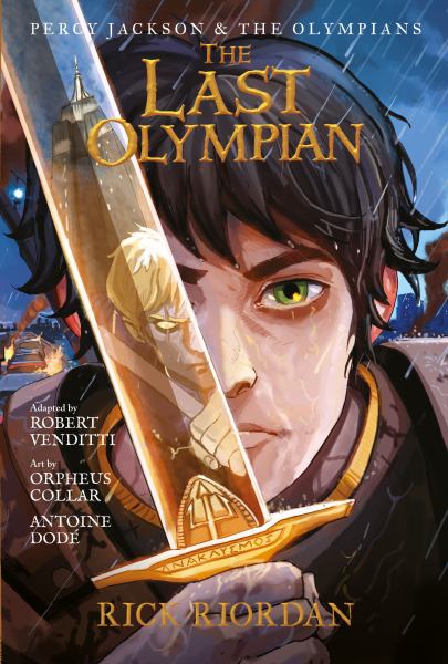 Percy Jackson & the Olympians. Book five,The last Olympian :the graphic novel (Percy Jackson and the Olympians, Book 5)