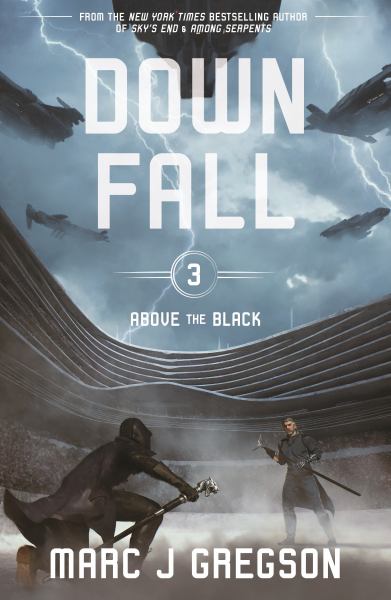 Downfall (Above the Black, Book 3)