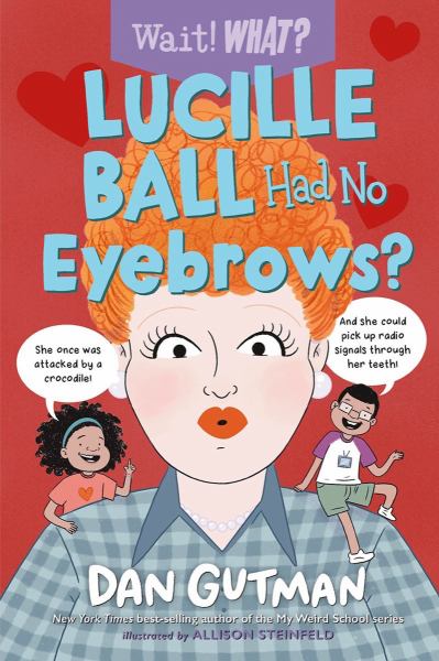 Lucille Ball had no eyebrows? (Wait! What?)