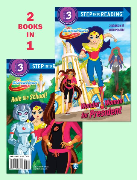 Wonder Woman for president ; Rule the school! (Step Into Reading-Step 3)