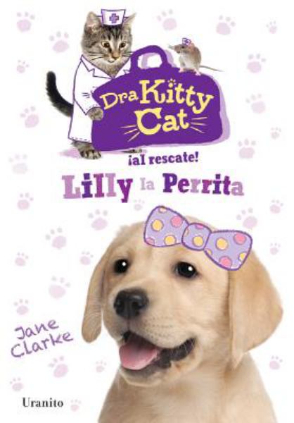Lilly la perrita (Dr. KittyCat, Book 1)