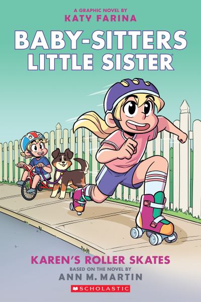 Baby-sitters little sister. 2,Karen's roller skates (Baby-Sitters Little Sister, Book 2)