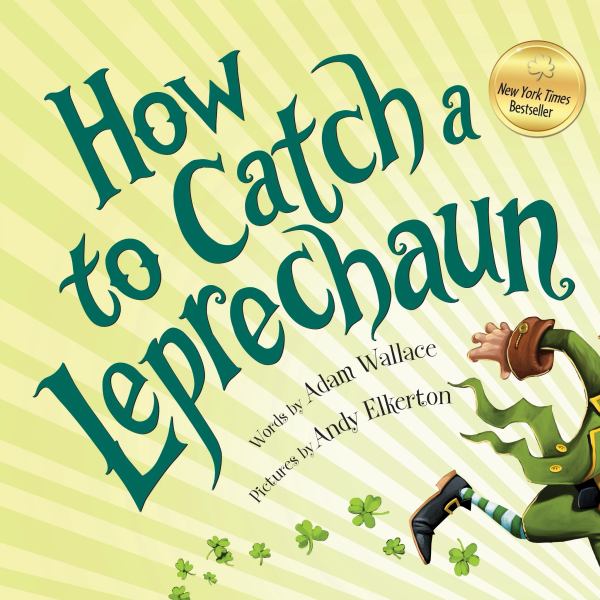 How to catch a leprechaun (How To Catch...)