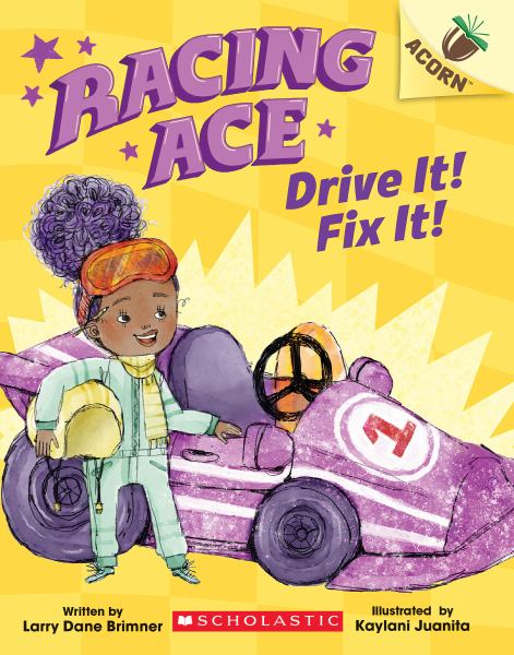 Drive it! Fix it! (Racing Ace, Book 1)