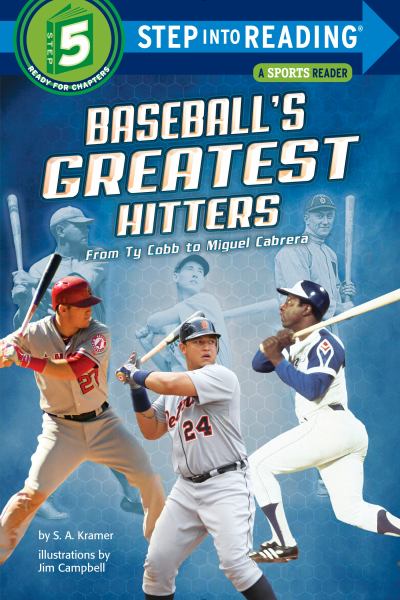 Baseball's greatest hitters : from Ty Cobb to Miguel Cabrera (Step Into Reading-Step 5)