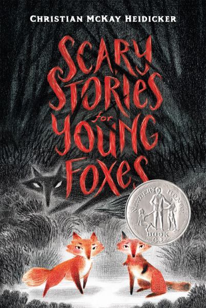 Scary stories for young foxes (Scary Stories for Young Foxes, Book 1)