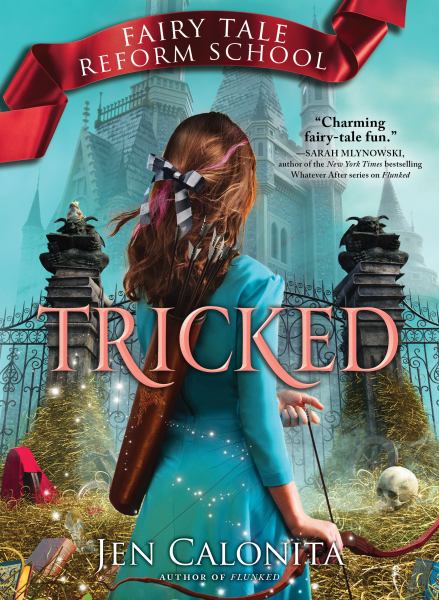 Tricked (Fairy Tale Reform School, Book 3)