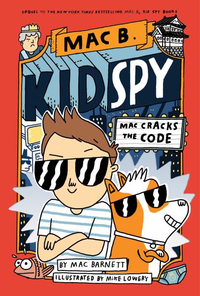 Mac cracks the code (Mac B., Kid Spy, Book 4)