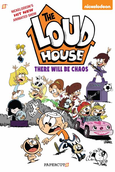 The Loud house. #1,"There will be chaos." (Loud House, Book 1)
