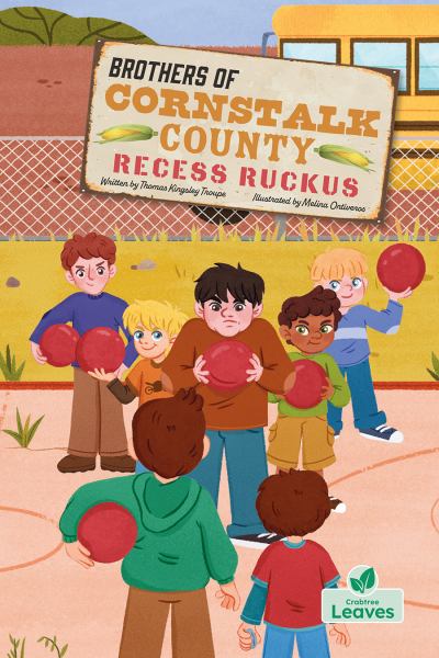 Recess ruckus (Brothers of Cornstalk County)