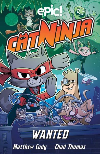 Cat Ninja. 3,Wanted (Cat Ninja, Book 3)