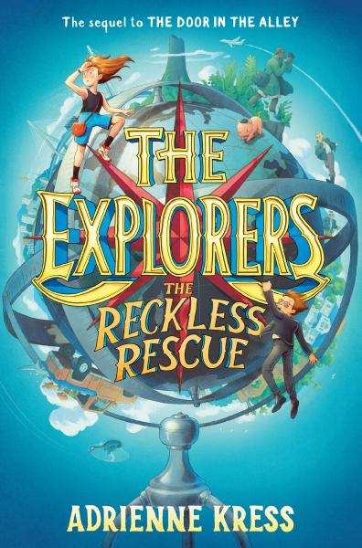 The reckless rescue (Explorers (Delacorte), Book 2)