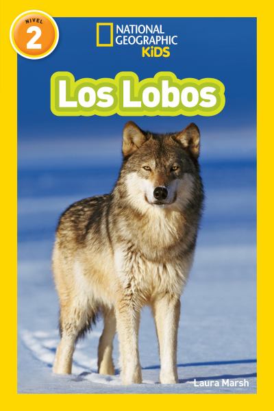Los lobos (National Geographic Readers-Level 2)