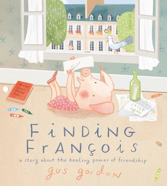 Finding Francois : a story about the healing power of friendship