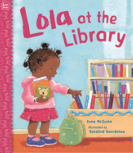 Lola at the library (Lola Reads)