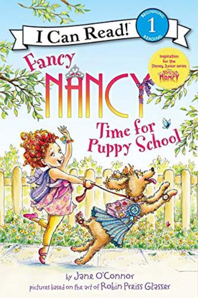 Time for puppy school (I Can Read! Level 1: Fancy Nancy)
