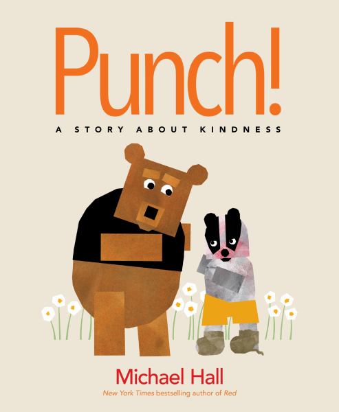 Punch! : a story about kindness