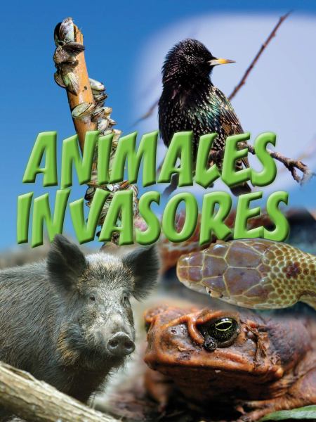 Animales invasores (Let's Explore Science)