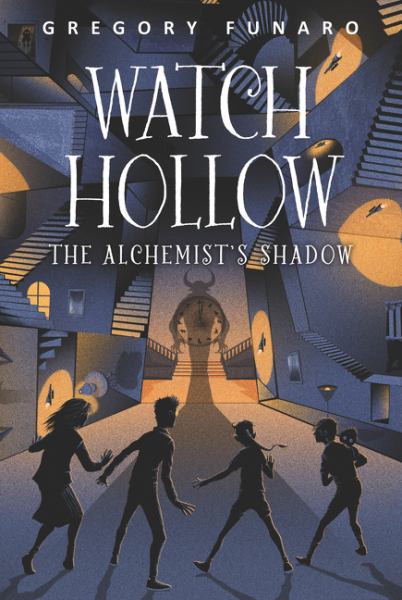 The alchemist's shadow (Watch Hollow, Book 2)
