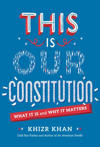 This is our Constitution : what it is and why it matters