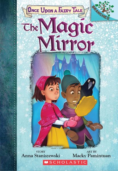 The magic mirror (Once Upon a Fairy Tale, Book 1)