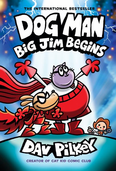 Dog Man. Big Jim begins (Dog Man, Book 13)